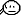 :-|